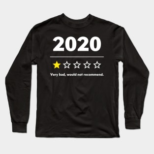 2020 Review Very Bad Would Not Recommend Shirt Long Sleeve T-Shirt